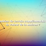 Question : Combien de terrain supplémentaire ajoute-t-il à la valeur de la maison ?